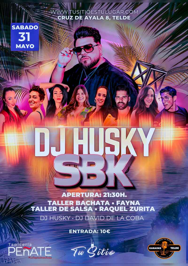 Dj husky SBK 31 de Mayo